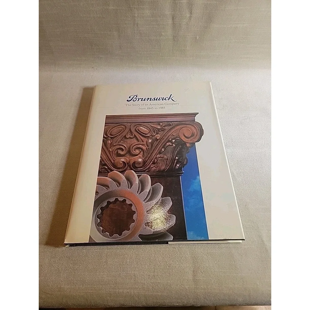 'Brunswick: Story of an American Company'‎  Includes 1985 CEO Letter!